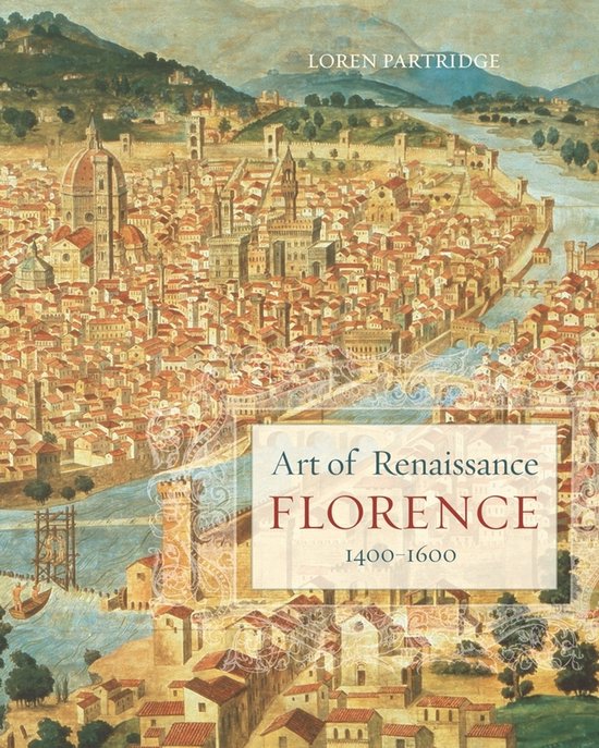 Art Of Renaissance Florence 1400-1601 - cover