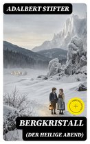 Bergkristall (Der heilige Abend)