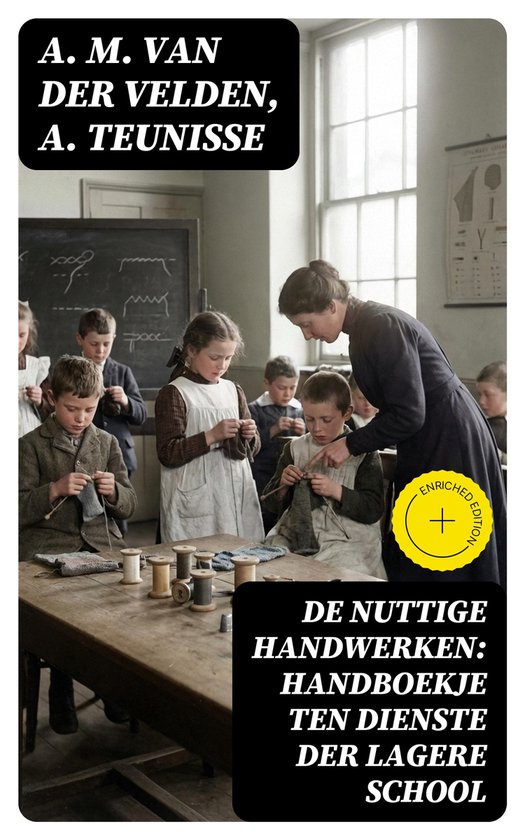 De nuttige handwerken: handboekje ten dienste der lagere sch ... - cover