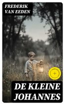Boek 'De Kleine Johannes' door Frederik van Eeden, met een jongen met een lantaarn in een mistig bos.