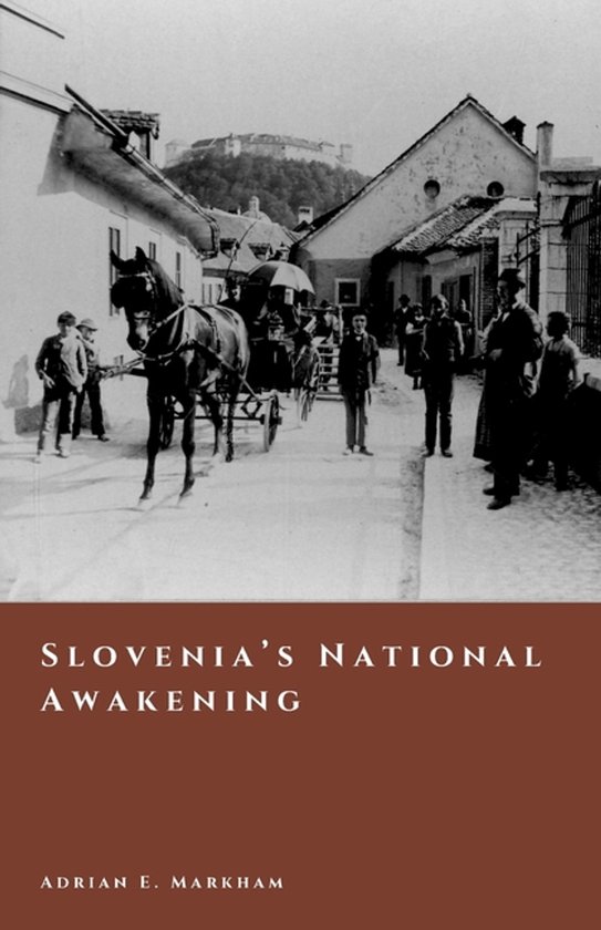 The Story of Slovenia- Slovenia's National Awakening