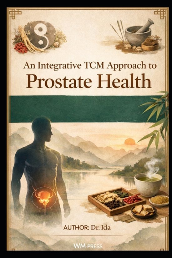 An Integrative TCM Approach to Prostate Health - cover
