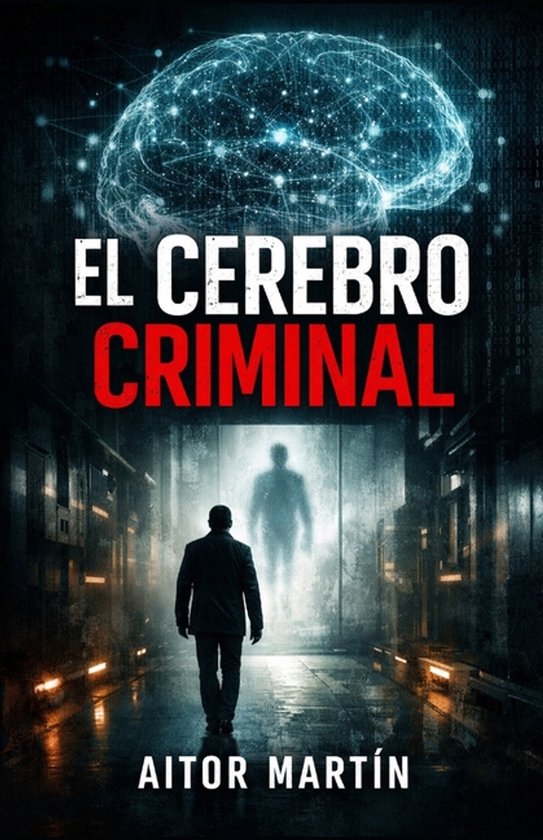 El Cerebro Criminal-El cerebro criminal - cover