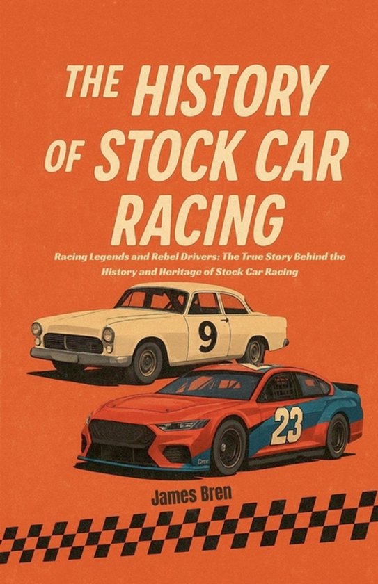 The History of Stock Car Racing - cover