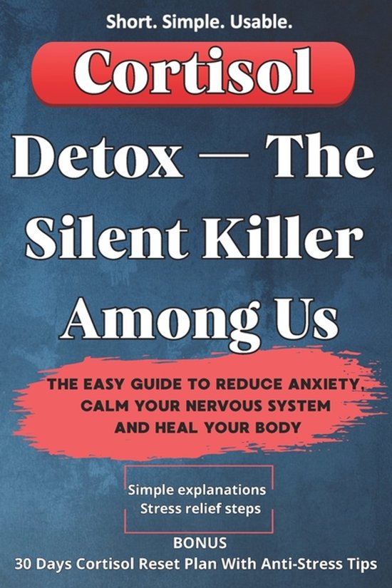 Cortisol Detox - The Silent Killer Among Us - cover