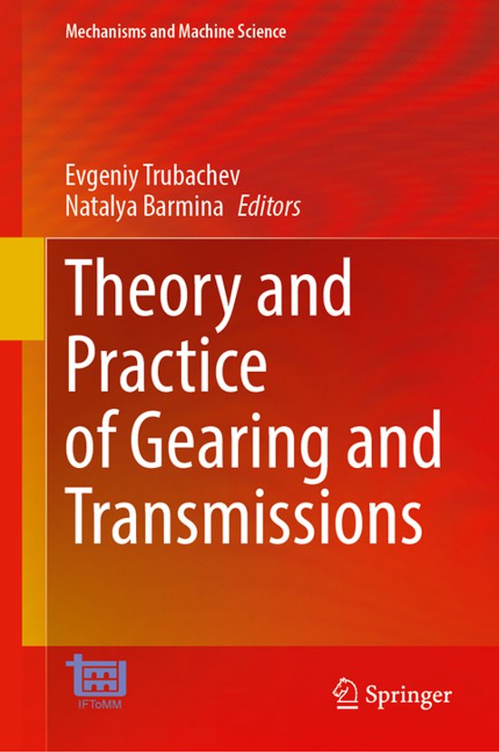 Mechanisms and Machine Science172- Theory and Practice of Ge ... - cover