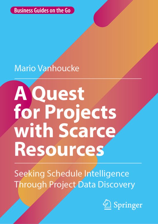 Business Guides on the Go-A Quest for Projects with Scarce R ... - cover