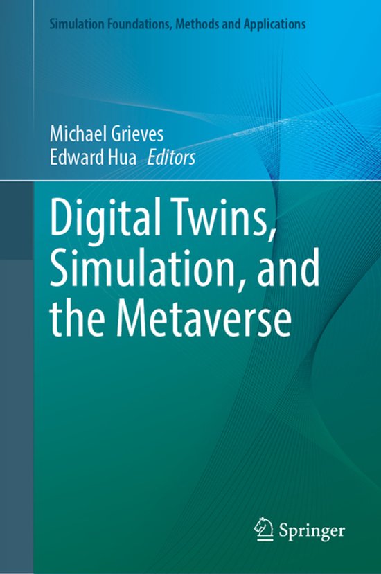 Simulation Foundations, Methods and Applications- Digital Tw ... - cover