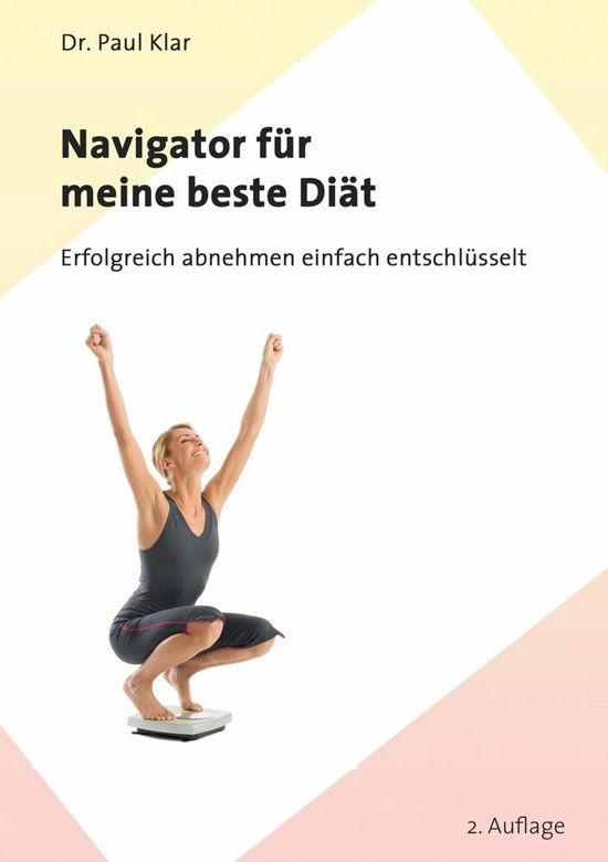 Klar, P: Navigator für meine beste Diät - cover