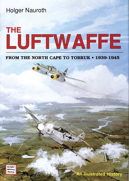The Luftwaffe from the North Cape to Tobruk 1939-1945 - cover