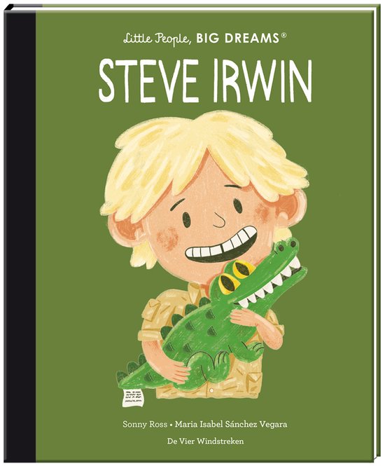 Little People, Big Dreams 28 - Steve Irwin - cover