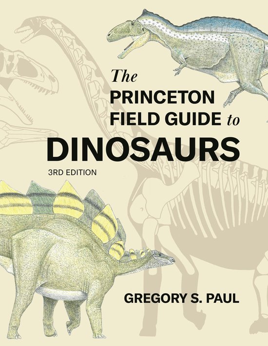Princeton Field Guides-The Princeton Field Guide to Dinosaur ... - cover