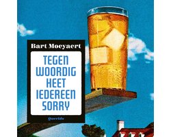 Tegenwoordig heet iedereen Sorry