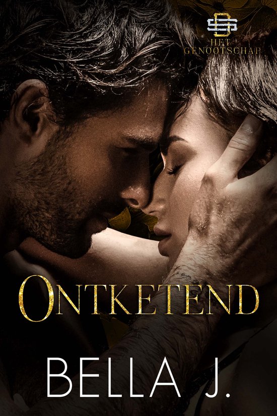 Het Genootschap 11 - Ontketend