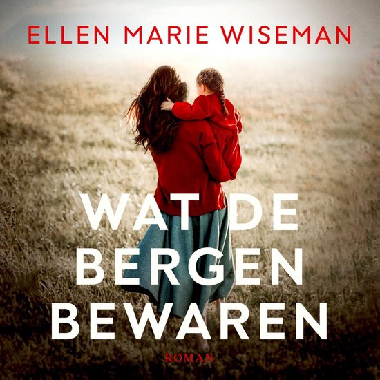 Wat de bergen bewaren - cover