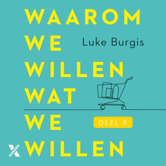 Waarom we willen wat we willen - cover