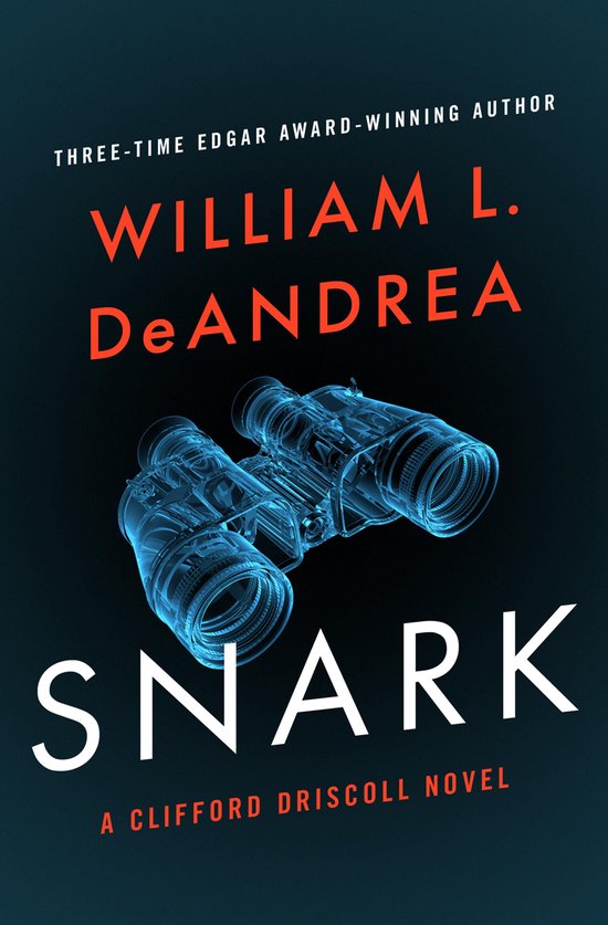 The Clifford Driscoll Novels 1 - Snark - cover