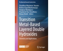 The Materials Research Society Series- Transition Metal-Based Layered Double Hydroxides