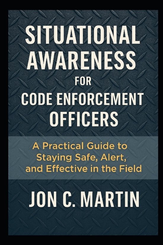 Situational Awareness for Code Enforcement Officers - cover