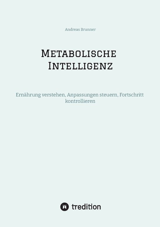 Metabolische Intelligenz - cover