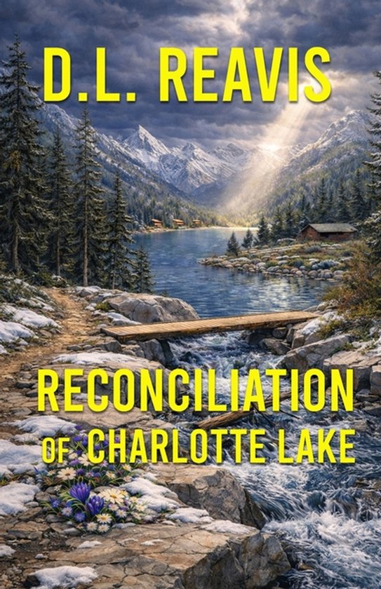 Reconciliation of Charlotte Lake - cover