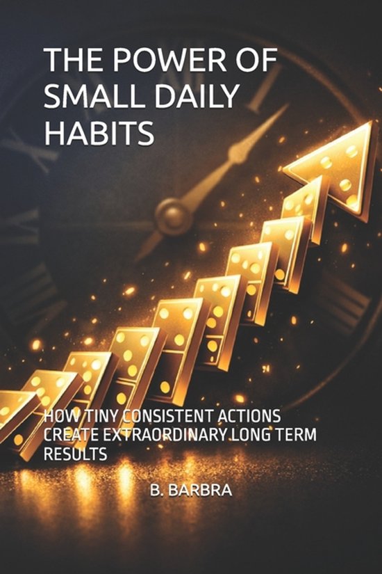 The Power of Small Daily Habits - cover