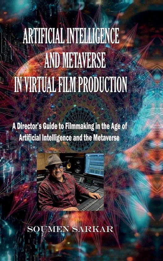 Metavers Films Artificial Intelligence and Metaverse in Virtual Film Production: A ...