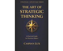 Strategic Advantage-The Art of Strategic Thinking