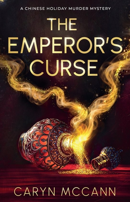 A Chinese Holiday Murder Mystery-The Emperor's Curse - cover