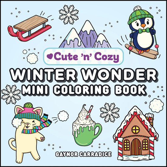 Cute and Cozy- Winter Wonder Mini Coloring Book - cover
