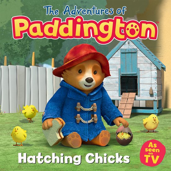 The Adventures of Paddington- Hatching Chicks - cover