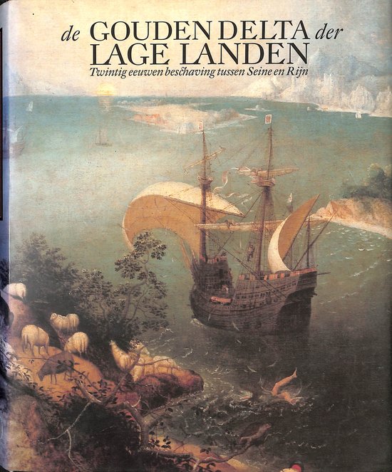 De Gouden Delta der Lage Landen