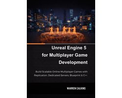 Unreal Engine 5 for Multiplayer Game Development