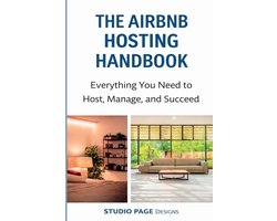 The Practical Real Estate Handbook Series by Studio Page Designs-The Airbnb Hosting Handbook Everything You Need to Host, Manage, and Succeed