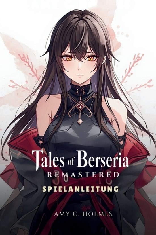 Tales of Berseria Remastered Spielanleitung - cover