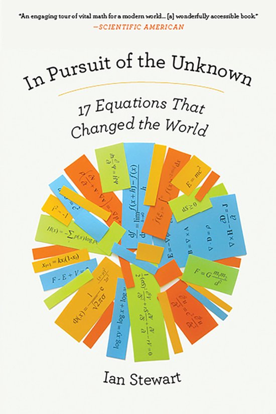 Livre 'In Pursuit of the Unknown', 17 équations qui ont changé le monde, avec sur la couverture un cercle de post-its colorés contenant des formules mathématiques.