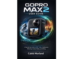 Gopro Max2 User Guide