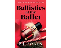 A Musical Murder Mystery- Ballistics at the Ballet