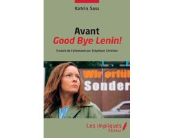 Avant Good Bye Lenin!