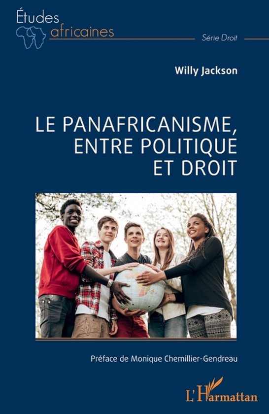Études Africaines-Le panafricanisme, entre politique et dro ... - cover