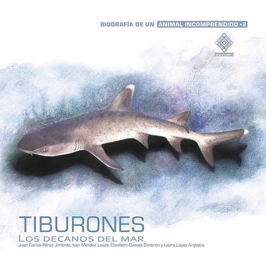 Tiburones, los decanos del mar - cover