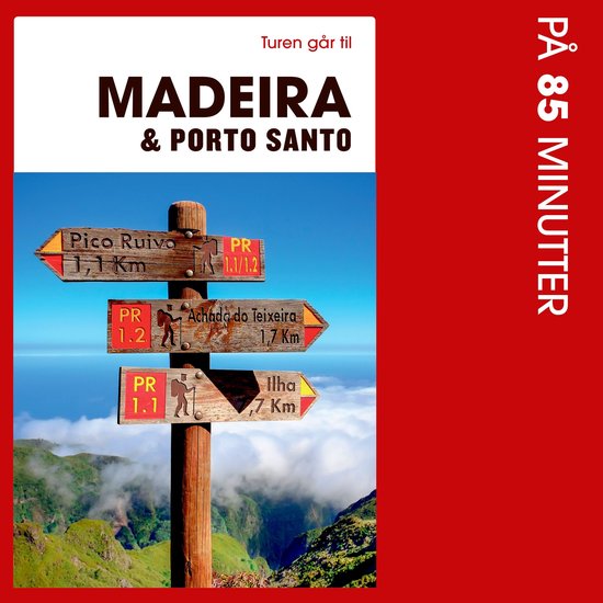 Turen går til Madeira & Porto Santo på 85 minutter - cover