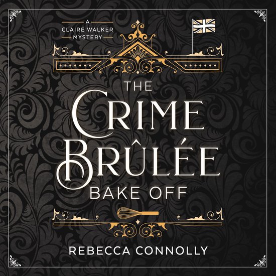 The Crime Brûlée Bake Off - cover