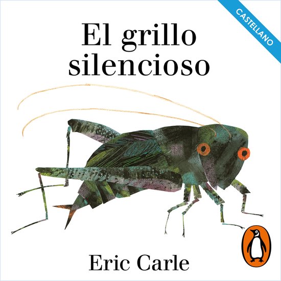 El grillo silencioso (Colección Eric Carle) - cover