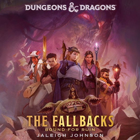 Dungeons & Dragons: The Fallbacks: Bound for Ruin - cover