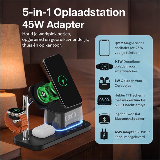 5-in-1 oplaadstation met 45W adapter: 25W Qi2.2 telefoonlader, 1-3W smartwatch lader, 5W oordopjes lader, TFT-scherm met wekker & nachtlampje, ingebouwde Bluetooth speaker.