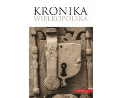 Kronika wielkopolska - Universitas - Opracowanie Zbiorowe - boek in het Pools