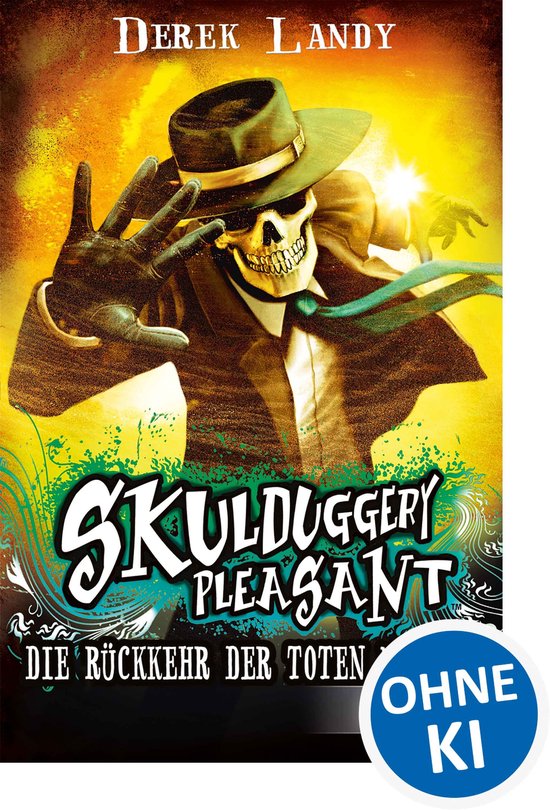 Skulduggery Pleasant 8 - Skulduggery Pleasant (Band 8) - Die ... - cover
