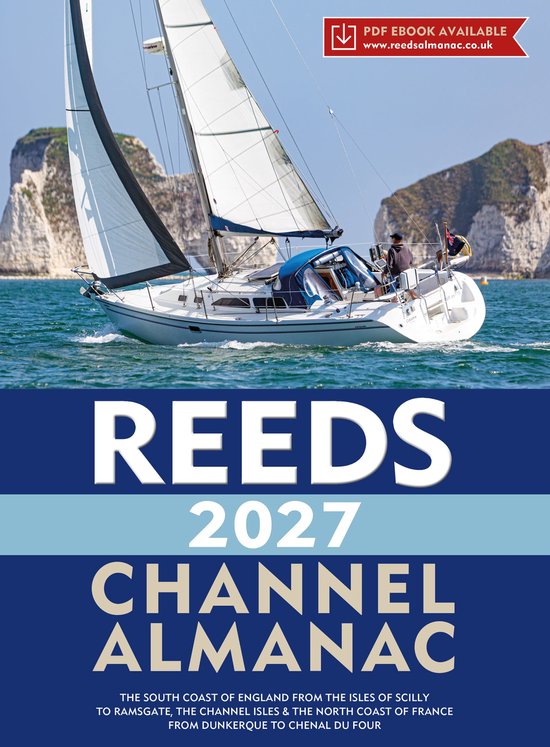 Zeilboot met witte zeilen en blauwe kap vaart op zee bij witte kliffen. "REEDS 2027 CHANNEL ALMANAC" is onderaan de cover.