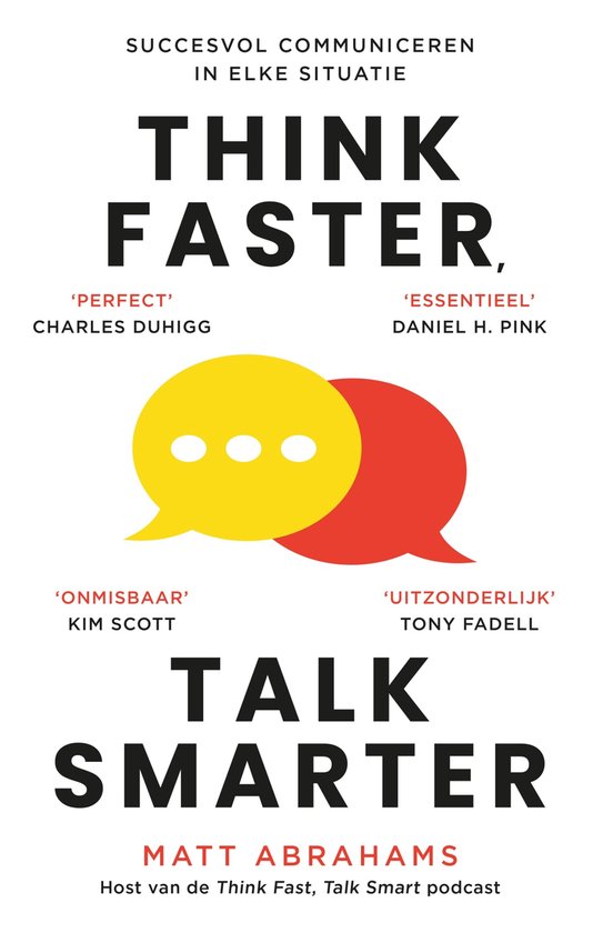 Boekomslag Think Faster, Talk Smarter met gele en rode tekstballonnen en aanbevelingen van experts.